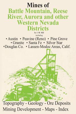 Mines of Western Nevada - Hill, J M