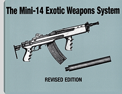 Mini-14 Exotic Weapons System