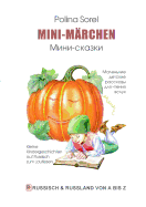 Mini-M?rchen: Kleine Kindergeschichten auf Russisch zum Lautlesen