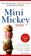 Mini Mickey: The Pocket-Sized Unofficial Guide to Walt Disney World