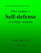 Mini studies on self-defense of college students: SmarTough Self-defense Research Series 2