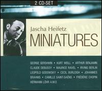 Miniatures - Bing Crosby (vocals); Emanuel Bay (piano); Jascha Heifetz (violin); Milton Kaye (piano); Tutti Camarata (conductor)