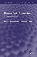 Minimal Brain Dysfunction: A Prospective Study