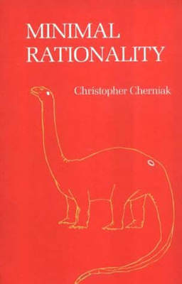 Minimal Rationality - Cherniak, Christopher
