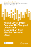 Mining Development Report of The Shanghai Cooperation Organization (SCO) Member Countries (2023)