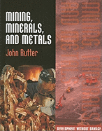 Mining, Minerals, and Metals