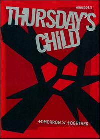 Minisode 2: Thursday's Child [End Version] - Tomorrow x Together