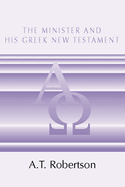 Minister and His Greek New Testament