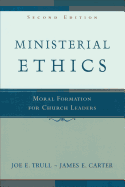 Ministerial Ethics: Moral Formation for Church Leaders