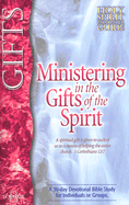 Ministering in the Gifts of the Spirit Study Guide - Creative House, and Keefauver, Larry, Dr.