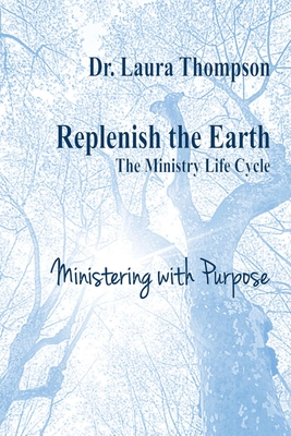 Ministering with Purpose - Thompson, Laura