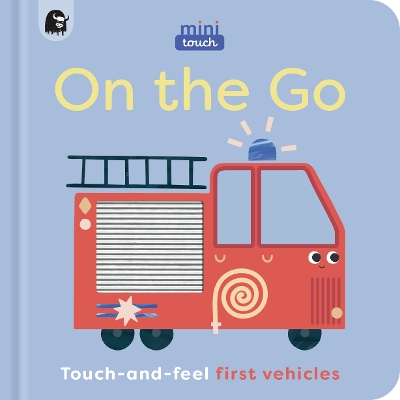 MiniTouch: On the Go: Touch-and-feel first vehicles - Happy Yak