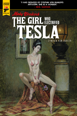 Minky Woodcock: The Girl Who Electrified Tesla (Graphic Novel) - Von Buhler, Cynthia