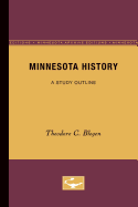 Minnesota History: A Study Outline