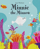 Minnie the Minnow