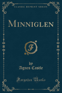 Minniglen (Classic Reprint)