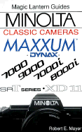 Minolta Classic Cameras: Maxxum 7000, 9000, 7000i, 8000i, Srt Series, Xd11 - Mayer, Robert