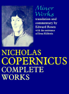 Minor Works: Nicholas Copernicus' Complete Works