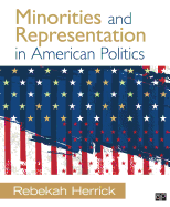 Minorities and Representation in American Politics