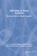 Minorities in Shark Sciences: Diverse Voices in Shark Research