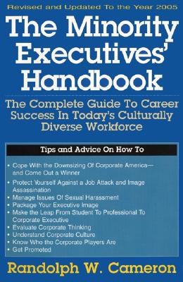 Minority Executives' Handbook (Revised) - Cameron, Randolph W