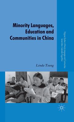 Minority Languages, Education and Communities in China - Tsung, L