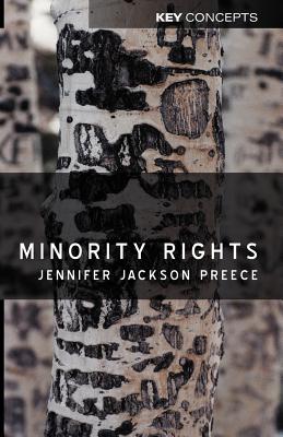 Minority Rights: Between Diversity and Community - Preece, Jennifer Jackson