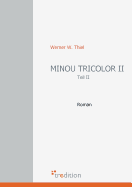 Minou Tricolor II