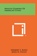 Minute glimpses of American cities