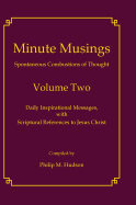 Minute Musings Volume Two