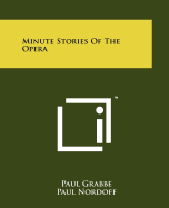 Minute stories of the opera