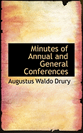 Minutes of Annual and General Conferences