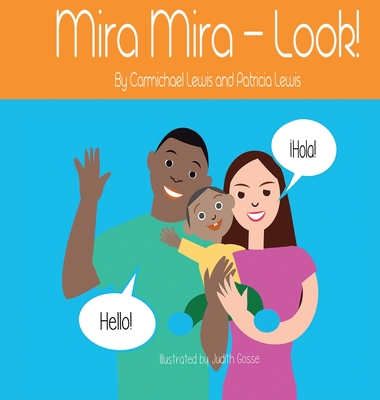 Mira Mira - Look! - Lewis, Carmichael, and Lewis, Patricia