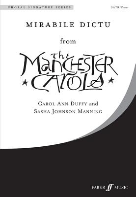 Mirabile Dictu from 'The Manchester Carols' - Duffy, Carol Ann (Lyricist), and Manning, Sasha (Composer)