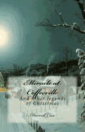 Miracle at Coffeeville: And Other Legends of Christmas