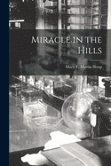 Miracle in the hills