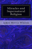 Miracles and Supernatural Religion