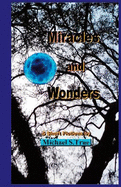 Miracles and Wonders: 5 Short Fictions
