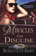 Miracles in Disguise