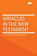 Miracles in the New Testament