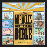 Miracles of the Bible - Hanft, Josh