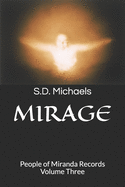 Mirage: People of Miranda Records Volume Three