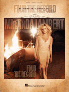 Miranda Lambert - Four the Record