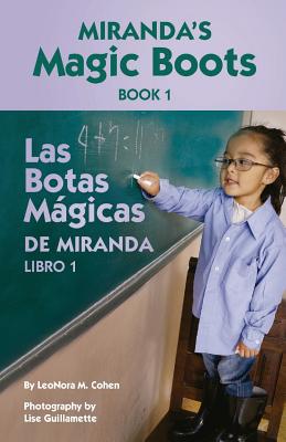 Miranda's Magic Boots Book 1: Las Botas Magicas de Miranda Libro 1 - Cohen, LeoNora M