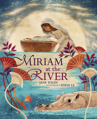 Miriam at the River - Yolen, Jane