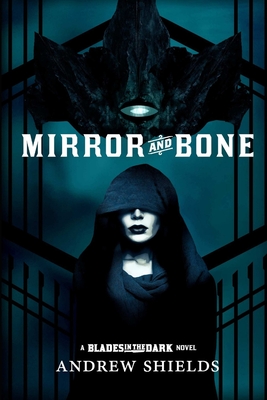 Mirror and Bone - Shields, Andrew