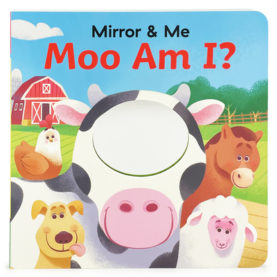 Mirror & Me Moo Am I? - Cottage Door Press (Editor), and Byrd, Ruby