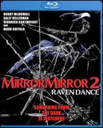 Mirror, Mirror 2: Raven Dance [Blu-ray]