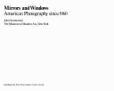 Mirrors and Windows: American Photography Since 1960 - Museum of Modern Art