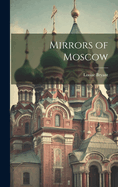 Mirrors of Moscow